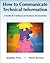 How to Communicate Technical Information: A Handbook of Software and Hardware Documentation by Jonathan Price (1993-07-10)