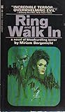 Ring and Walk In by Miriam Borgenicht