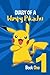 Diary Of A Wimpy Pikachu: ( An Unofficial Pokemon Book) (Book 1) (Volume 1) by Alex Addo (2016-10-15)
