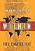 Annihilation from Within: The Ultimate Threat to Nations by Fred Charles Iklé (2010-01-20)