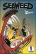 Seaweed, Book 1: a Cure for Mildew Seaweed, Book 1: a Cure for Mildew