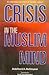 Crisis in the Muslim Mind