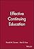 Effective Continuing Education for Professionals by Ronald M.... by Ronald M. Cervero