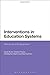 Interventions in Education Systems: Reform and Development by Scott David Posner Charles Martin Christopher Guzman Elsa (2015-02-12) Hardcover