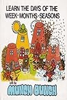 Learn the Days of the Week-Months-Seasons with the Munch Bunch