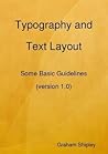 Typography and Text Layout: Some Basic Guidelines