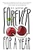 Forever for a Year by B. T. Gottfred (2015-07-07)