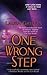 One Wrong Step(Paperback) - 2006 Edition