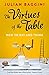The Virtues of the Table: How to Eat and Think by Julian Baggini (2015-01-01)