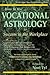 How to Use Vocational Astro...