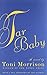 Tar Baby by Morrison, Toni (2004) Paperback