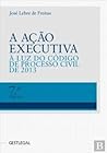 A Ação Executiva:...