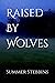 Raised By Wolves