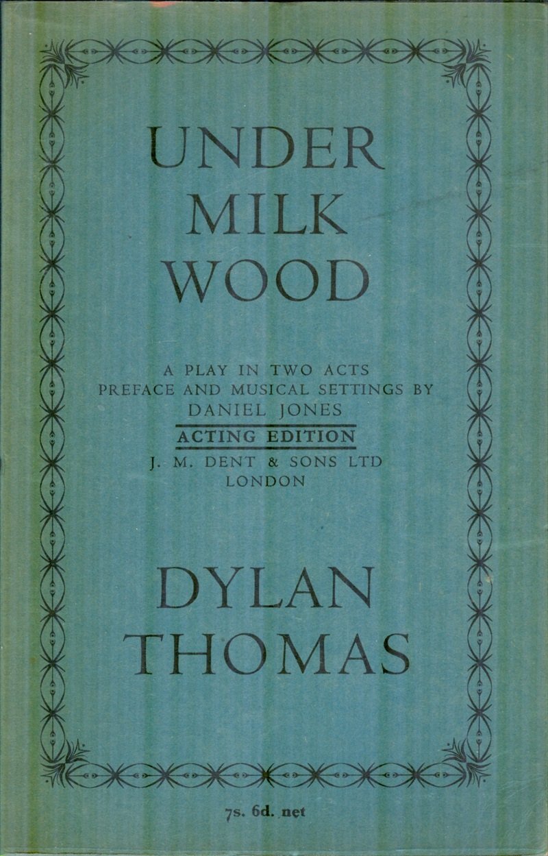 Under Milk Wood: A Play in Two Acts
