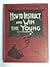How to Instruct and Win the Young: 100 Pages of Practical Help