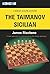Chess Explained: The Taimanov Sicilian by James Rizzitano (2006-11-01)