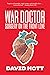 War Doctor By David Nott, Critical By Matt Morgan, Doctor You... by David Nott