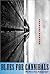 Blues for Cannibals: The Notes from Underground Hardcover February 6, 2002