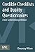 Credible Checklists and Quality Questionnaires: A User-Centered Design Method by Chauncey Wilson (2013-09-11)