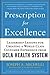 Prescription for Excellence byMichelli