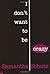 I Don't Want To Be Crazy (text only) by S. Schutz