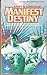 Manifest Destiny by Barry B. Longyear (1981-04-15)