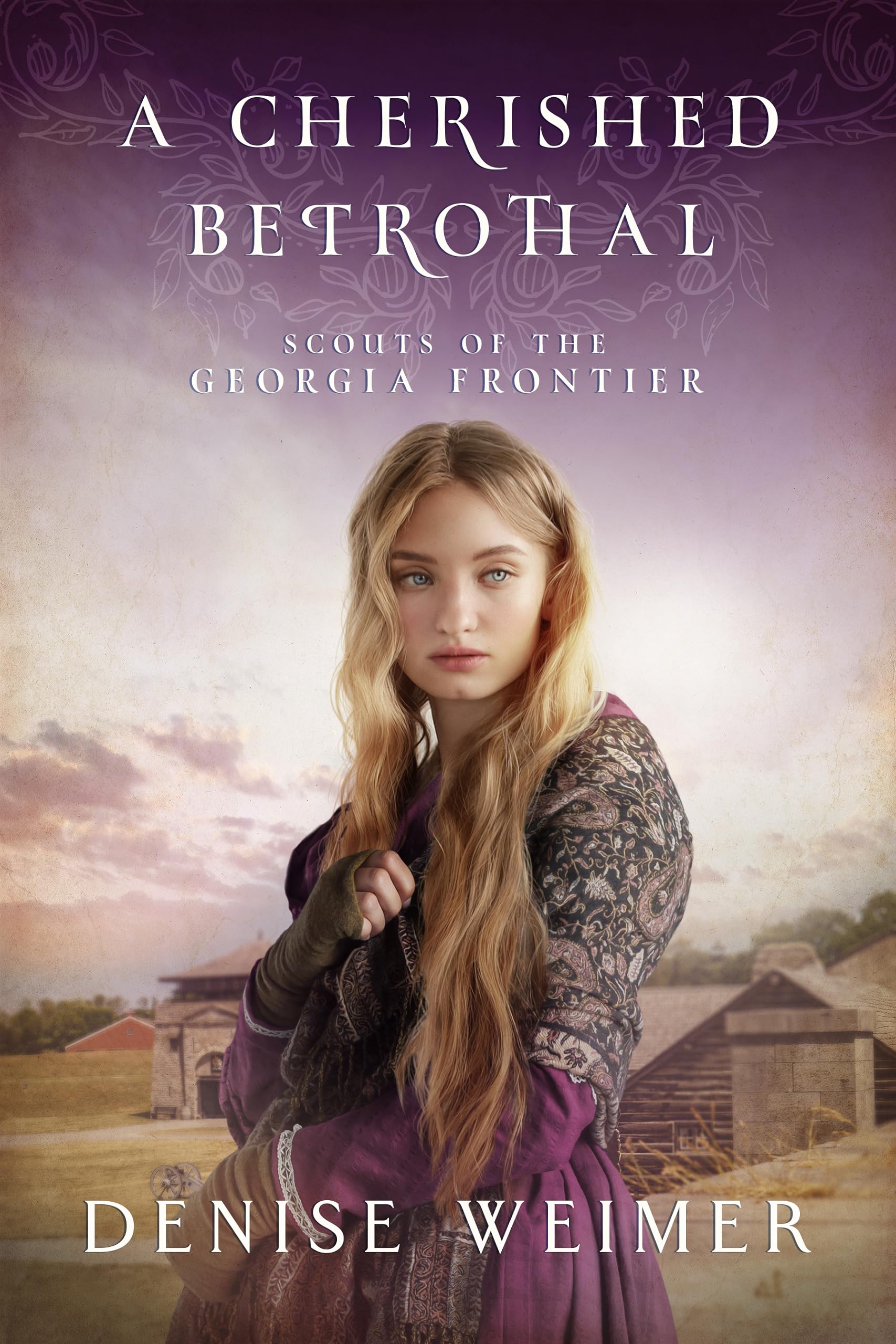 A Cherished Betrothal (Scouts of the Georgia Frontier Book 3)