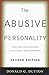 The Abusive Personality: Violence and Control in Intimate Relationships