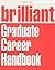 Brilliant Graduate Career Handbook by Dr Judith Done by Judith Done