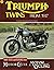 Triumph Twins from 1937: Road Tests and Features from the Motor Cycle & Motoring Cycling