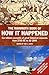 The Mammoth Book of How it Happened: Naval Battles (MBO HiH) by Jon E. Lewis (2000-03-30)