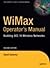[Wimax Operator's Manual: Building 802.16 Wireless Networks (The Expert's Voice in Networking)] [Author: Sweeney, Daniel] [November, 2005]