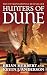Hunters of Dune by Herbert, Brian, Anderson, Kevin J. (June 2... by Kevin J. Anderson