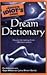 The Complete Idiot's Guide Dream Dictionary Publisher: Alpha