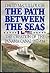 The Path Between the Seas: The Creation of the Panama Canal 1870-1914 by David McCullough (1977-06-15)