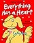 Children's Books: EVERYTHING HAS A HEART: (Fun, Adorable, Rhyming Bedtime Story/Picture Book, for Beginner Readers, About Hearts, Valentines, and Love, Ages 2-8) by Sally Huss (2015-01-04)