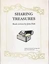 Sharing Treasures: Book Reviews by John Holt Sharing Treasures: Book Reviews by John Holt