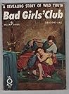 Bad Girls' Club by William Davids