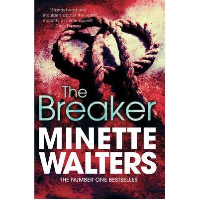 [(The Breaker)] [by: Minette Walters]