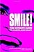 [Smile!: The Ultimate Guide...