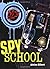Spy School (Spy Files) by Adrian Gilbert (2009-07-30)