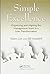 Simple Excellence: Organizing and Aligning the Management Team in a Lean Transformation 1st edition by Zak, Adam, Waddell, Bill (2010) Hardcover