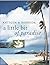 Antigua and Barbuda: A Little Bit of Paradise by (2005-06-10)
