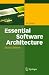 Essential Software Architecture by Ian Gorton (2011-05-05)