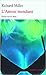 L'Amour mendiant: Notes sur le désir de Richard Millet ( 5 avril 2007 )