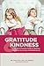 Gratitude & Kindness: A Mod...