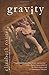 Gravity by Elizabeth Rosner (2014-10-07)