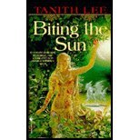 Biting the Sun by Lee,Tanith. [1999,Later Printing.] Paperback
