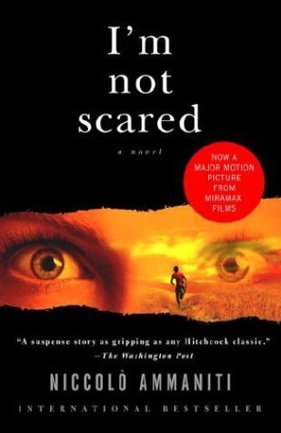 Im Not Scared by Ammaniti, Niccolo [Anchor,2004] (Paperback) Reprint Edition