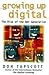 Growing Up Digital: The Rise of the Net Generation
